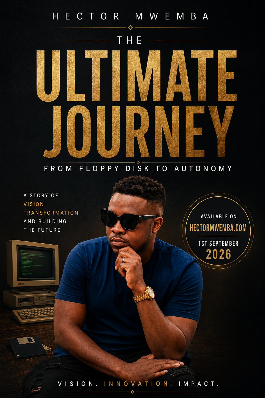 Ultimate Journey — From Floppy Disk to Autonomy, by Hector Mwemba